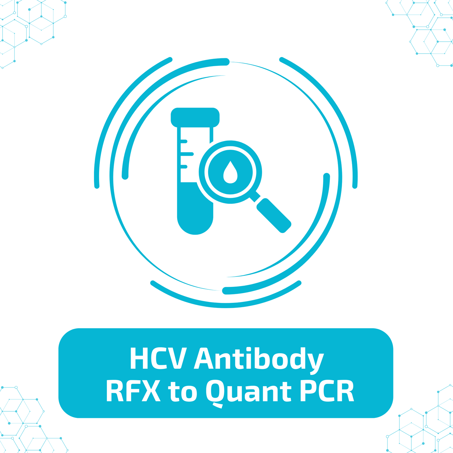 HCV Antibody RFX to Quant PCR