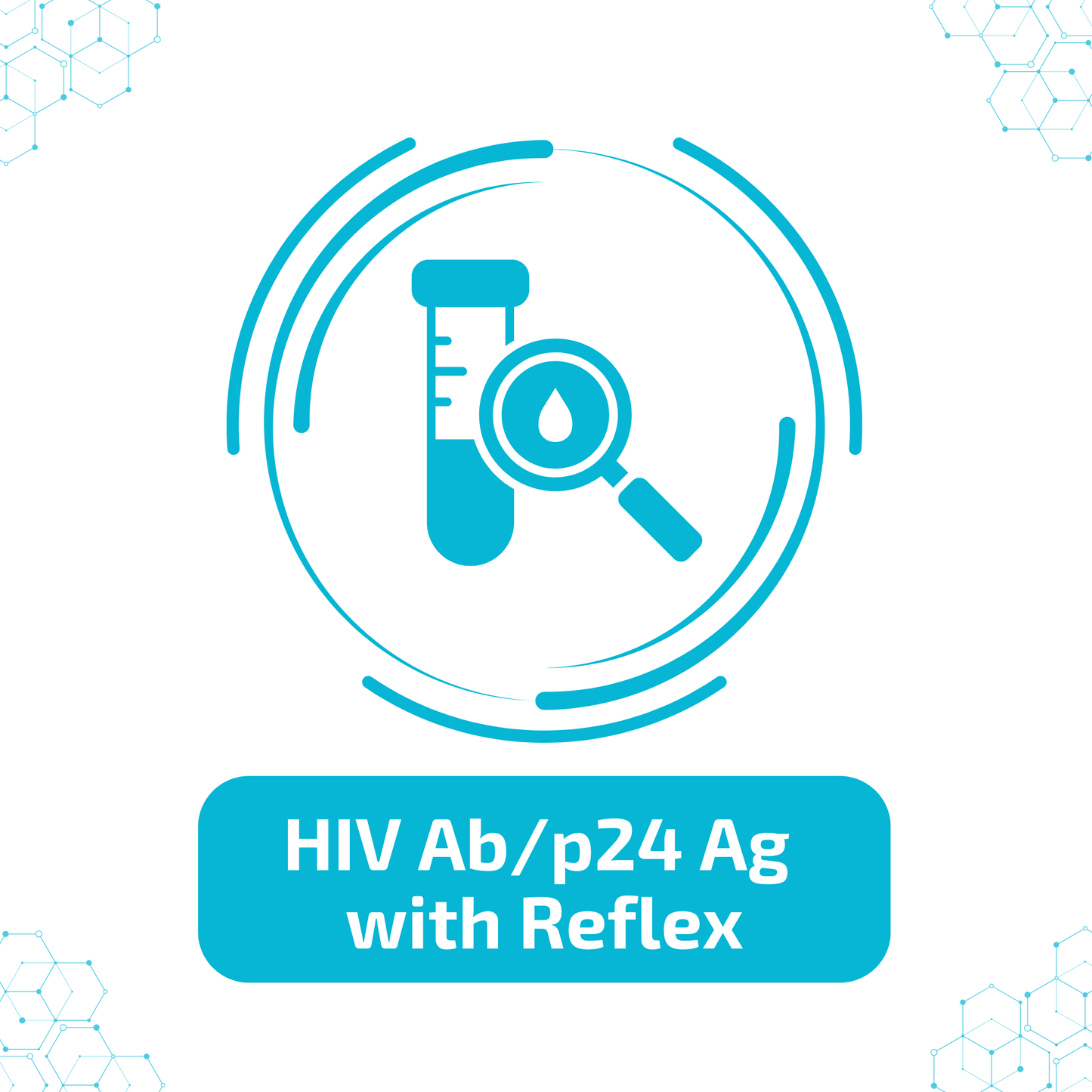 HIV Ab/p24 Ag with Reflex